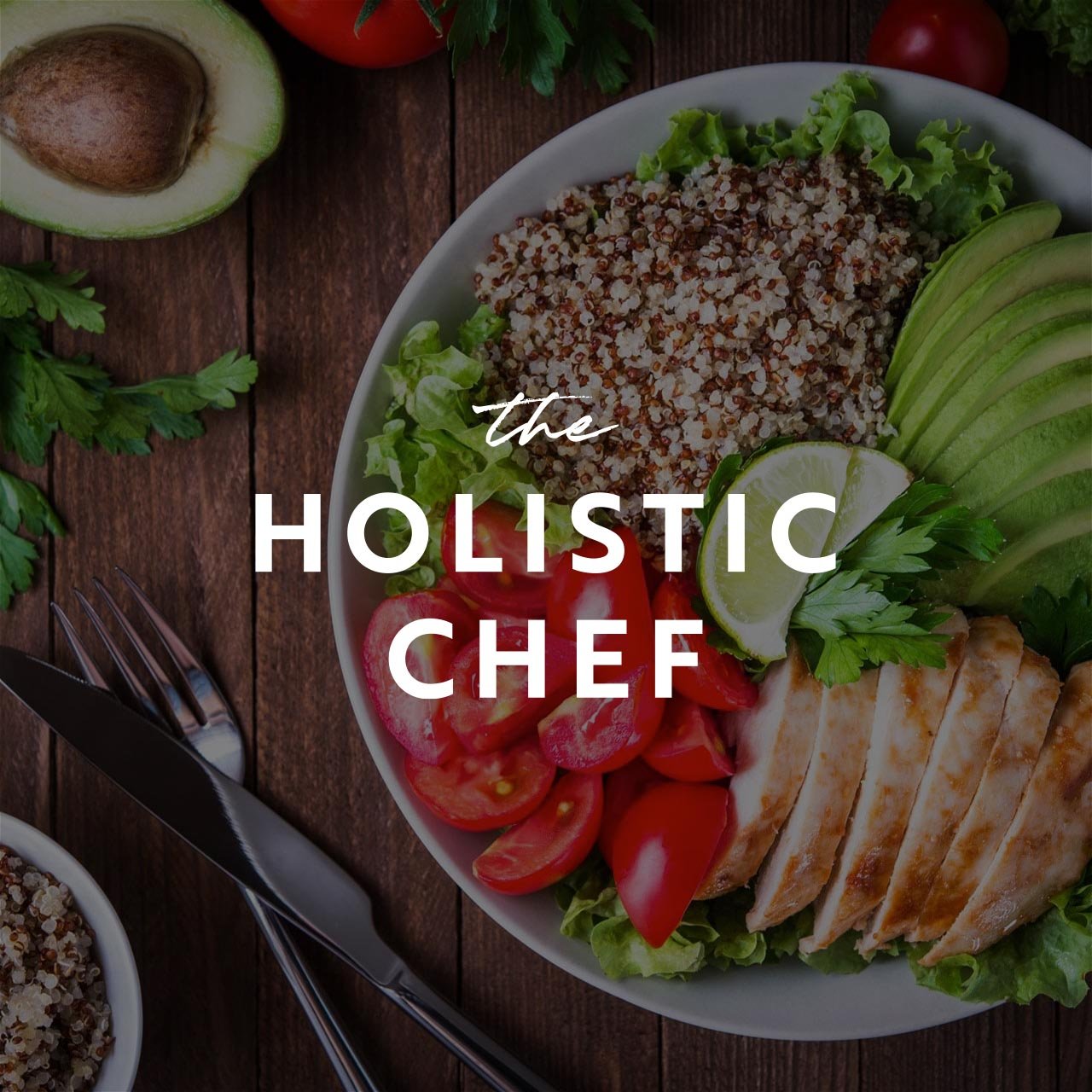 The Holistic Chef